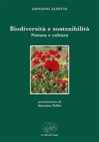 Biodiversità e sostenibilità. Natura e cultura - Librerie.coop