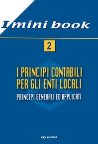 I principi contabili per gli enti locali. Principi generali ed applicati - Librerie.coop