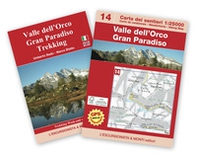 Valle dell'Orco, Gran Paradiso trekking. Con cartina 1:25.000 - Librerie.coop