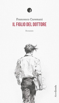 Il figlio del dottore - Librerie.coop