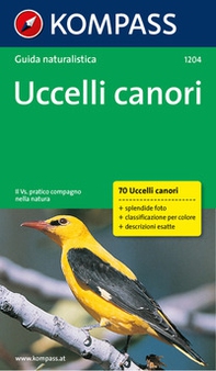 Guida naturalistica n. 1204. Uccelli canori - Librerie.coop