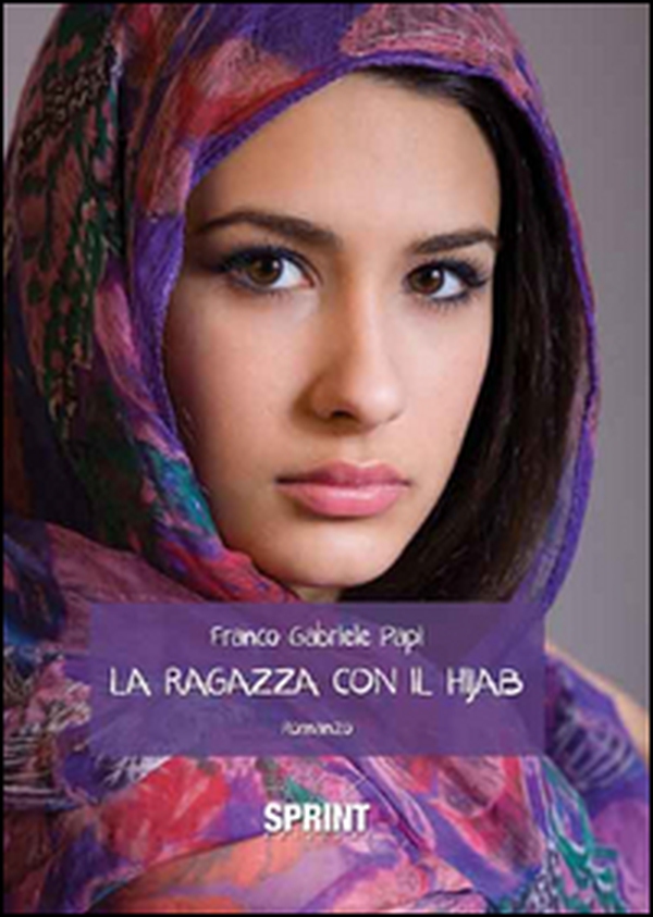 La ragazza con il Hijab - Librerie.coop La ragazza con il Hijab - Librerie.coop