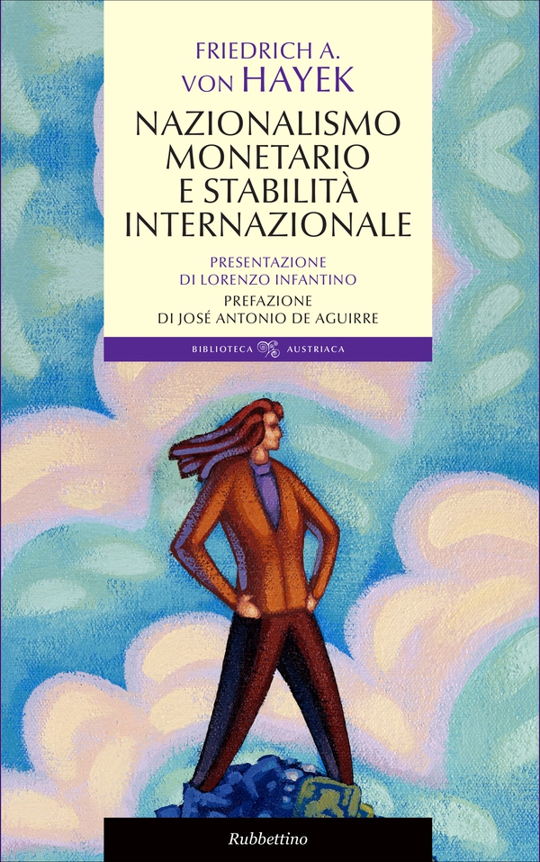 Nazionalismo monetario e stabilità internazionale - Librerie.coop Nazionalismo monetario e stabilità internazionale - Librerie.coop