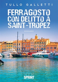 Ferragosto con delitto a Saint-Tropez - Librerie.coop
