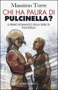 Chi ha paura di Pulcinella? - Librerie.coop Chi ha paura di Pulcinella? - Librerie.coop