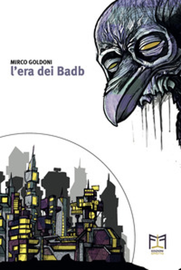 L'era dei Badb - Librerie.coop L'era dei Badb - Librerie.coop