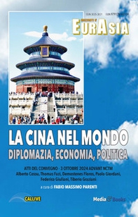 La Cina nel mondo. Diplomazia, economia, politica - Librerie.coop