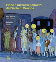 Fiabe e racconti popolari dell'isola di Procida - Librerie.coop