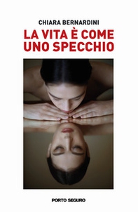 La vita è come uno specchio - Librerie.coop