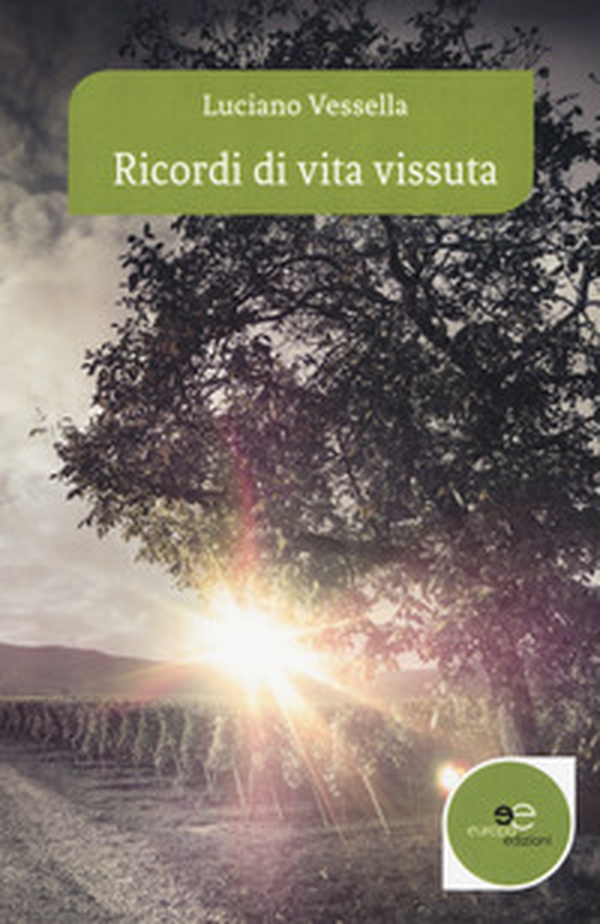 Ricordi di vita vissuta - Librerie.coop Ricordi di vita vissuta - Librerie.coop