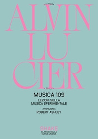 Musica 109. Lezioni sulla musica sperimentale - Librerie.coop