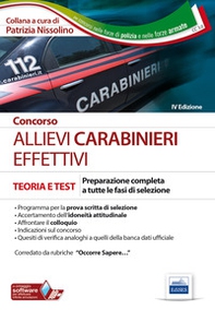 Concorso allievi carabinieri effettivi. Preparazione completa a tutte le fasi di selezione - Librerie.coop