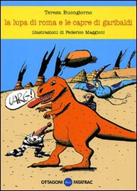 La lupa di Roma e le capre di Garibaldi - Librerie.coop