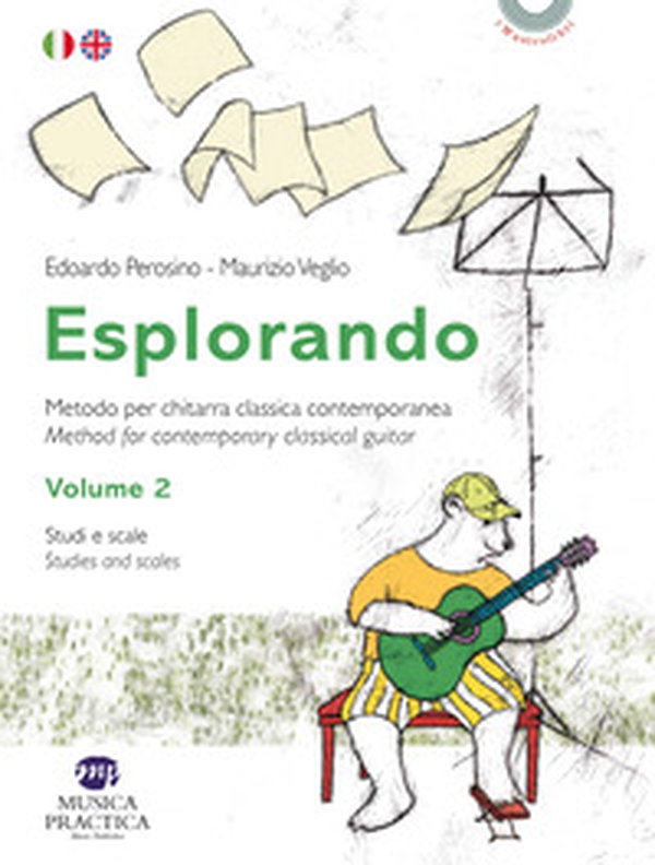 Esplorando. La chitarra classica contemporanea-Method for contemporary classical guitar - Vol. 2 - Librerie.coop