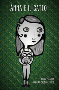 Anna e il gatto. Una favola per piccoli adulti e per bambini giganti - Librerie.coop