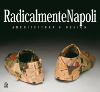 RADICALMENTENAPOLI Architettura e design - Librerie.coop