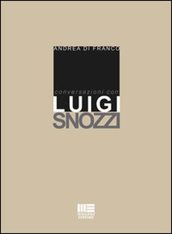 Conversazioni con Luigi Snozzi - Librerie.coop Conversazioni con Luigi Snozzi - Librerie.coop