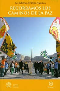 Recorramos los caminos de la paz - Librerie.coop