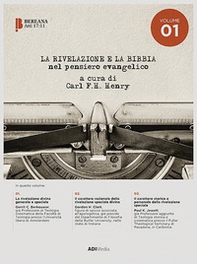 La rivelazione e la Bibbia nel pensiero evangelico - Vol. 1 - Librerie.coop La rivelazione e la Bibbia nel pensiero evangelico - Vol. 1 - Librerie.coop