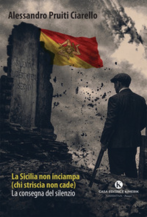 La Sicilia non inciampa (chi striscia non cade) - Librerie.coop