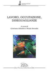 Lavoro, occupazione, diseguaglianze - Librerie.coop