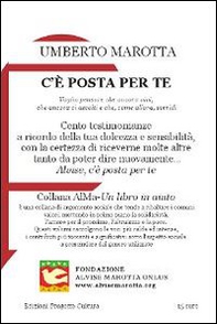 C'è posta per te. Voglio pensare che ancora vivi, che ancora ci ascolti e che, come allora, sorridi - Librerie.coop