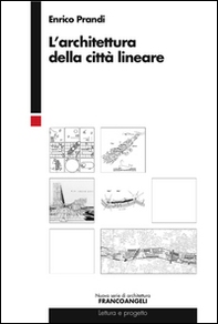 L'architettura della città lineare - Librerie.coop