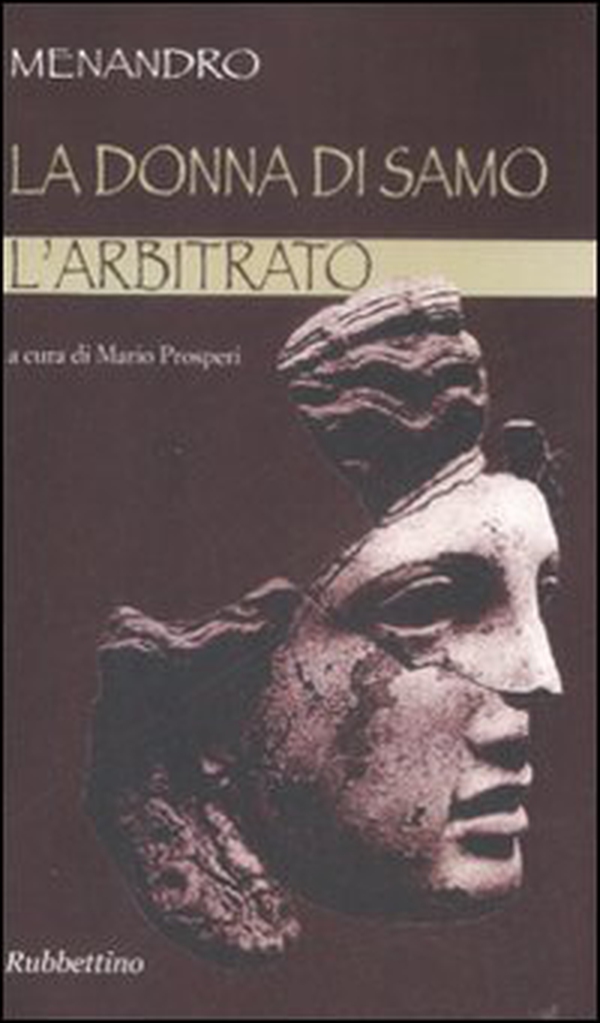 La donna di Samo-L'arbitrato. Testo greco a fronte - Librerie.coop La donna di Samo-L'arbitrato. Testo greco a fronte - Librerie.coop