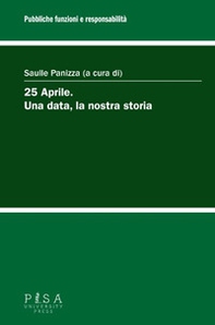 25 aprile. Una data, la nostra storia - Librerie.coop