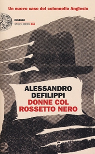 Donne col rossetto nero. Un nuovo caso del colonnello Anglesio - Librerie.coop Donne col rossetto nero. Un nuovo caso del colonnello Anglesio - Librerie.coop