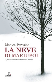 La neve di Mariupol - Librerie.coop