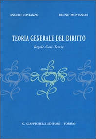 Teoria generale del diritto. Regole, casi, teorie - Librerie.coop Teoria generale del diritto. Regole, casi, teorie - Librerie.coop