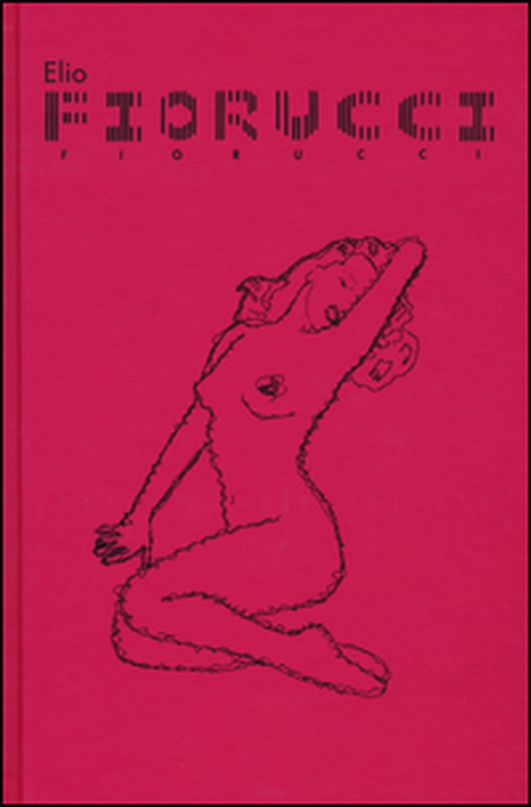 Elio Fiorucci - Librerie.coop Elio Fiorucci - Librerie.coop