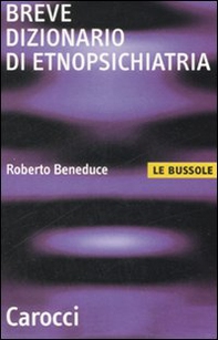 Breve dizionario di etnopsichiatria - Librerie.coop