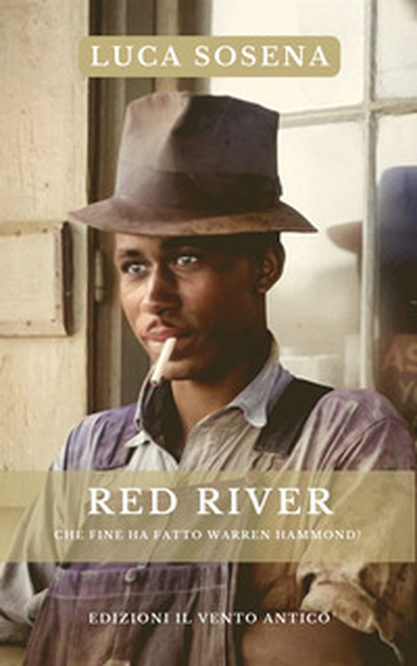 Red River. Che fine ha fatto Warren Hammond? - Librerie.coop Red River. Che fine ha fatto Warren Hammond? - Librerie.coop