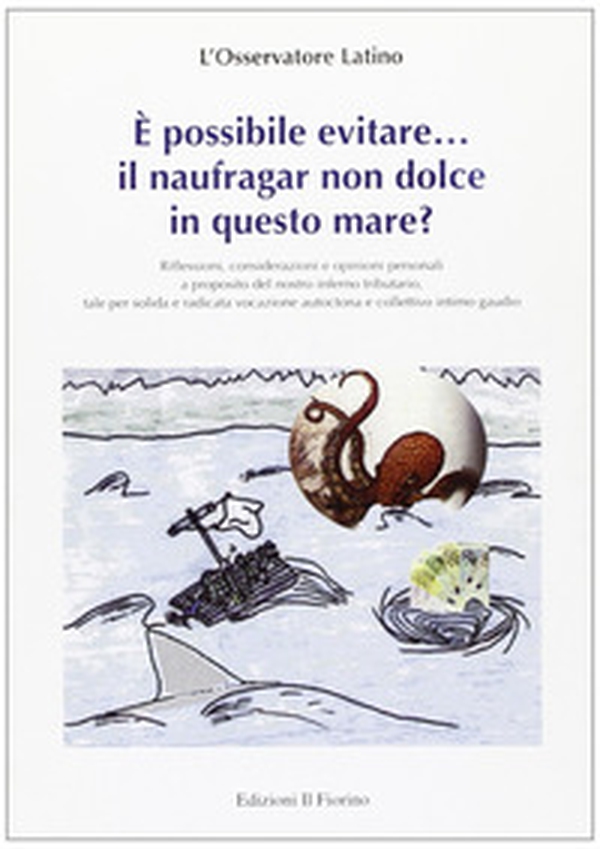 È possibile evitare... il naufragar non dolce in questo mare? - Librerie.coop È possibile evitare... il naufragar non dolce in questo mare? - Librerie.coop