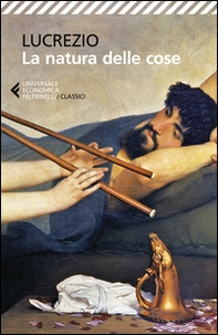La natura delle cose. Testo latino a fronte - Librerie.coop La natura delle cose. Testo latino a fronte - Librerie.coop