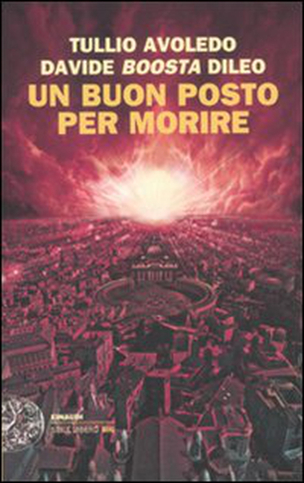Un buon posto per morire - Librerie.coop Un buon posto per morire - Librerie.coop