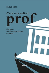 C'era una volta il prof - Librerie.coop
