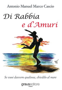 Di rabbia e d'amuri - Librerie.coop