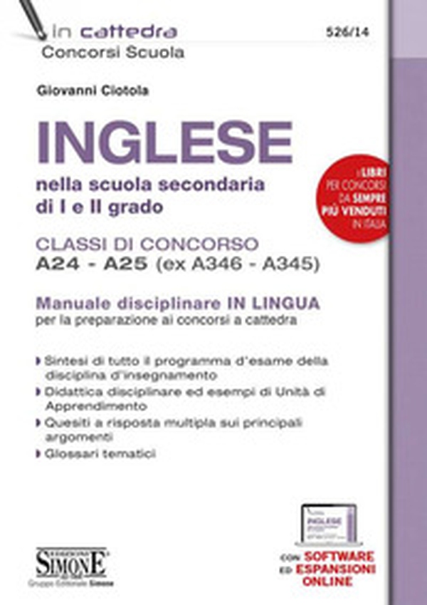 Inglese nella scuola secondaria di I e II grado. Classi di concorso A24-A25 (ex A346-A345) - Librerie.coop Inglese nella scuola secondaria di I e II grado. Classi di concorso A24-A25 (ex A346-A345) - Librerie.coop