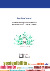 Semi & cosemi. Rivista di divulgazione scientifica dell'associazione Semi di Scienza - Vol. 2 - Librerie.coop