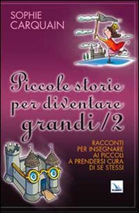 Piccole storie per diventare grandi - Vol. 2 - Librerie.coop