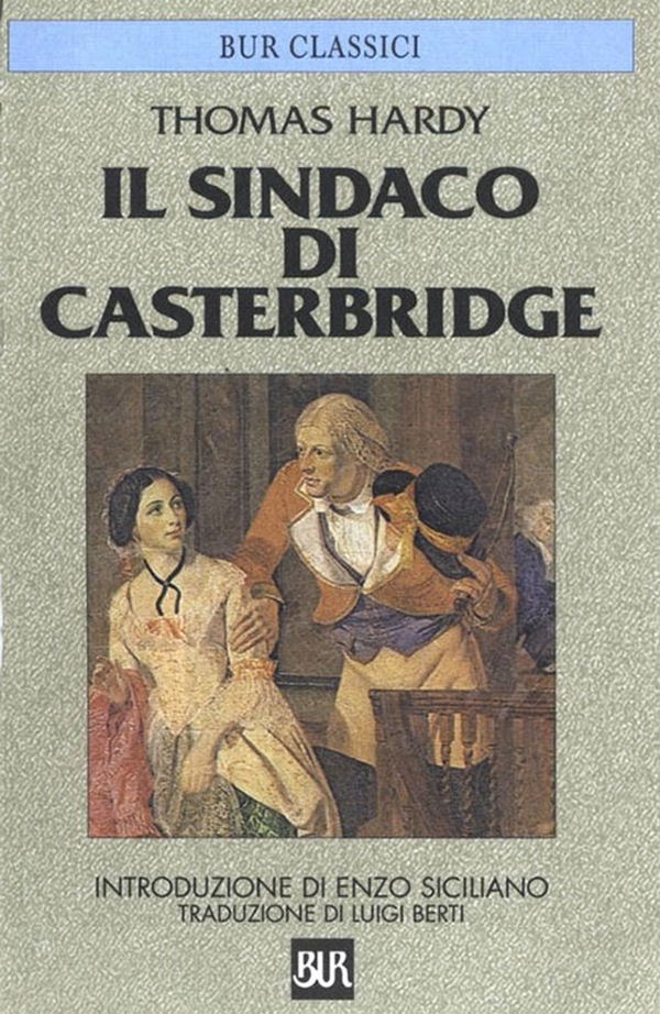 Il sindaco di Casterbridge - Librerie.coop Il sindaco di Casterbridge - Librerie.coop