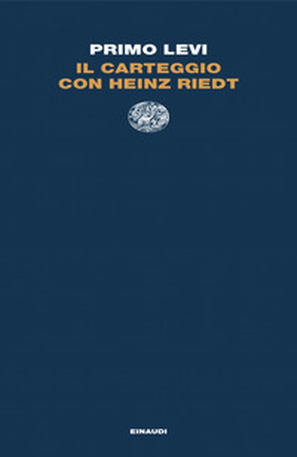 Il carteggio con Heinz Riedt - Librerie.coop Il carteggio con Heinz Riedt - Librerie.coop