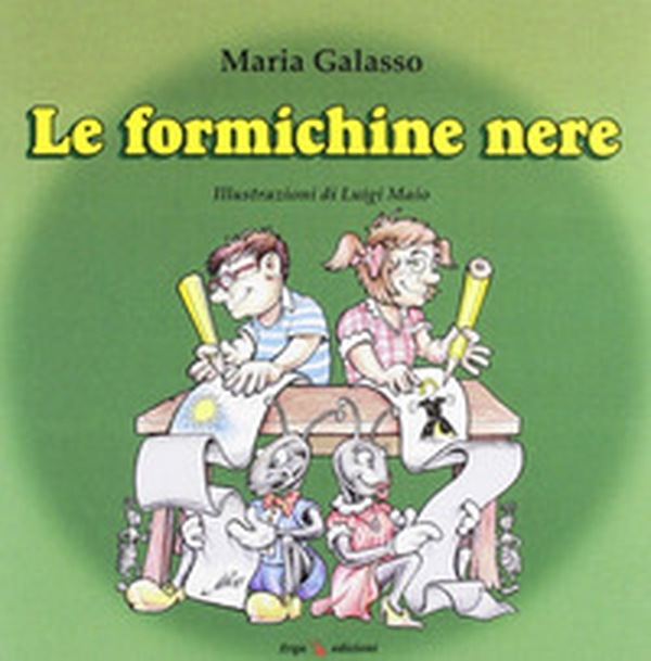 Le formichine nere - Librerie.coop Le formichine nere - Librerie.coop
