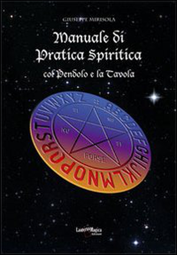 Manuale di pratica spiritica col pendolo e la tavola ouija - Librerie.coop Manuale di pratica spiritica col pendolo e la tavola ouija - Librerie.coop