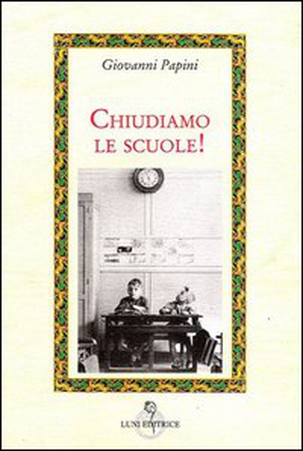 Chiudiamo le scuole - Librerie.coop