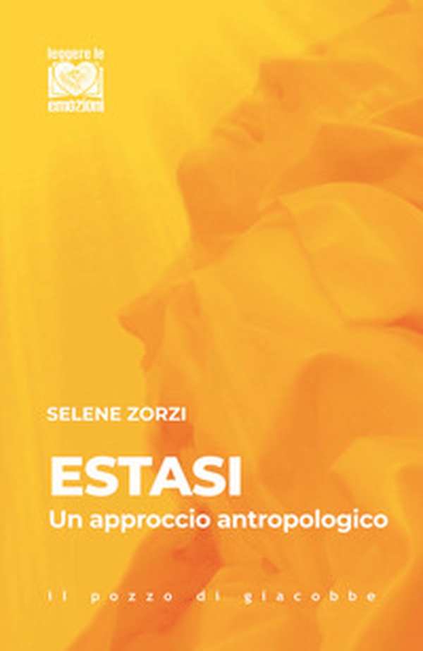 Estasi. Un approccio antropologico - Librerie.coop Estasi. Un approccio antropologico - Librerie.coop