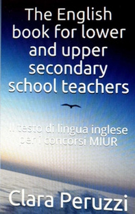 The English book for lower and upper school teachers - Librerie.coop The English book for lower and upper school teachers - Librerie.coop